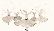 Load image into Gallery viewer, Sufi, The Whirling Dervishes